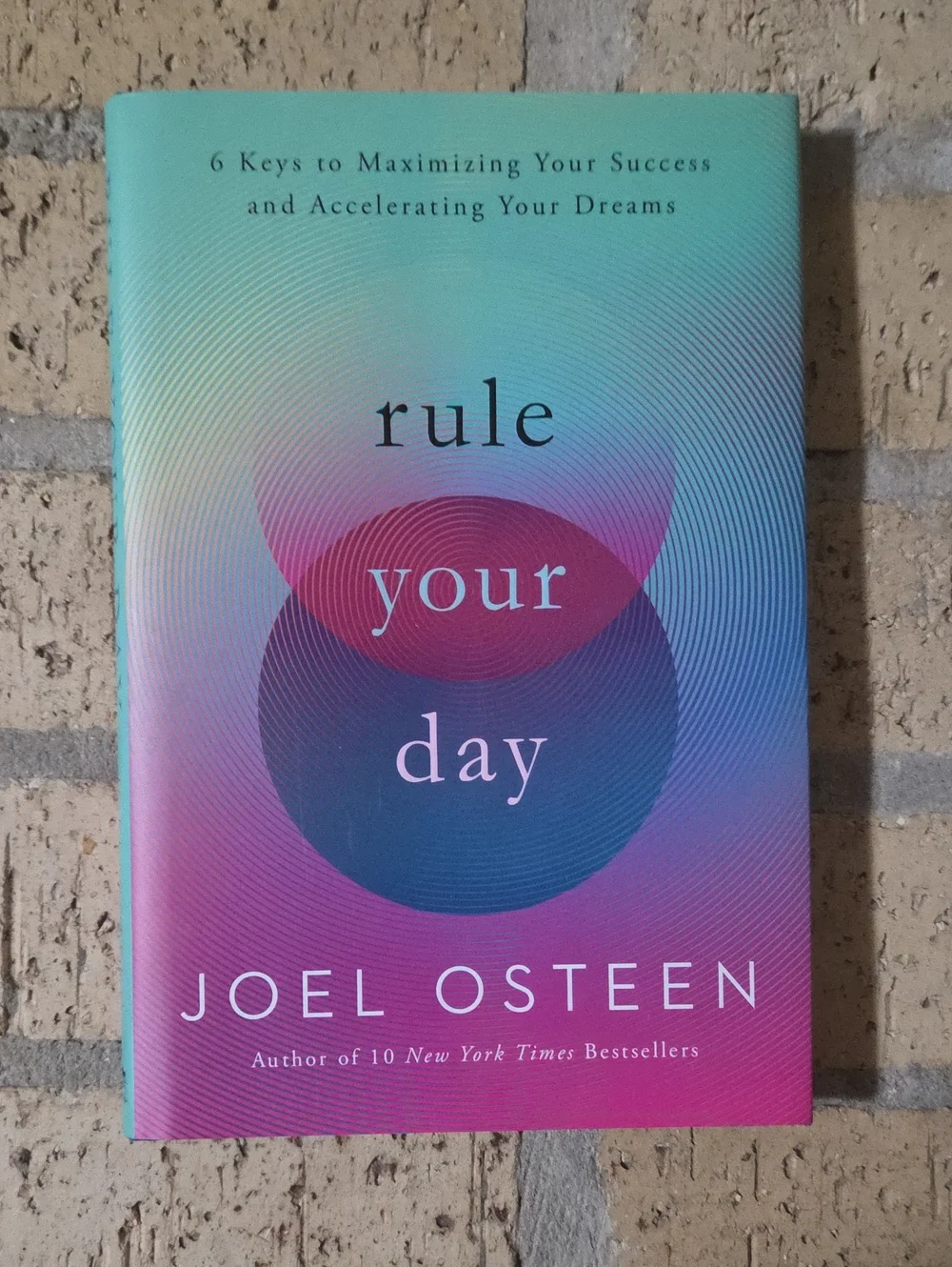 Rule Your Day by Joel Osteen